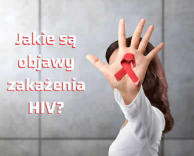 Objawy zakażenia HIV